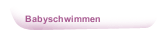 Babyschwimmen